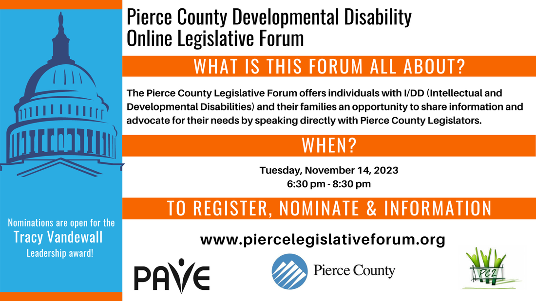 Pierce County Developmental Disability Online Legislative Forum Invite for Nov. 14th from 6:30 pm - 8:30 pm